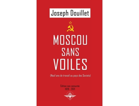 Livro Moscou sans voiles de Joseph Douillet (Francês)