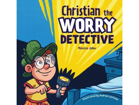 Livro Christian The Worry Detective De Monica Jobe (inglês)