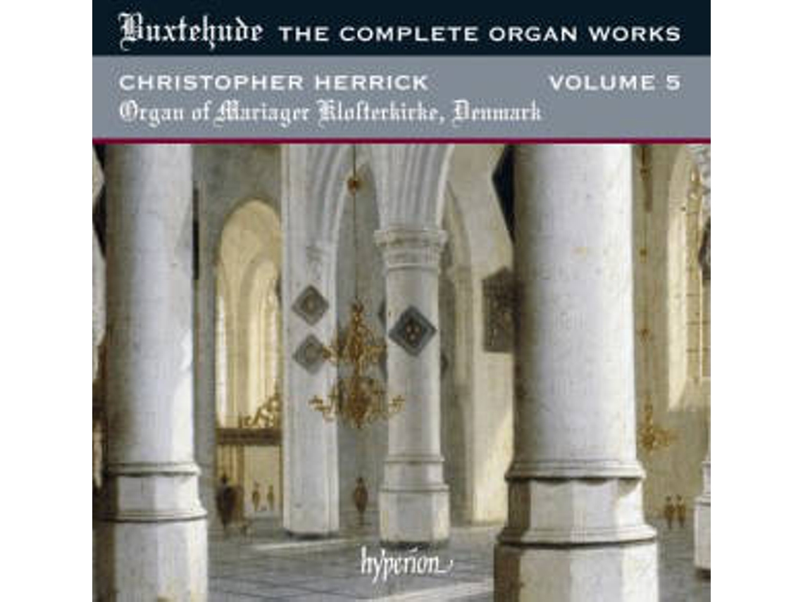 CD Buxtehude, Christopher Herrick - The Complete Organ Works, Volume 5 - The Complete Organ Works, Volume 10 (1CDs)
