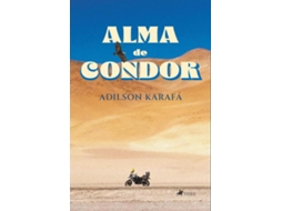 Livro Alma De Condor de Adilson Karafá (Português do Brasil)