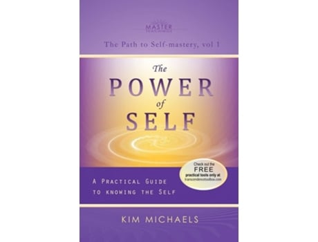 Livro The Power Of Self. A Practical Guide To Knowing The Self De Kim Michaels (inglês)