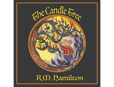 Livro The Candle Tree De Rm Hamilton (inglês)