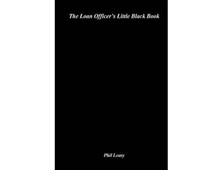 Livro The Loan Officers Little Black Book de Phil Leary (Inglês)