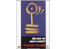 Livro ¿Qué Hacer Con Nuestro Cerebro? de Catherine Malabou (Espanhol)