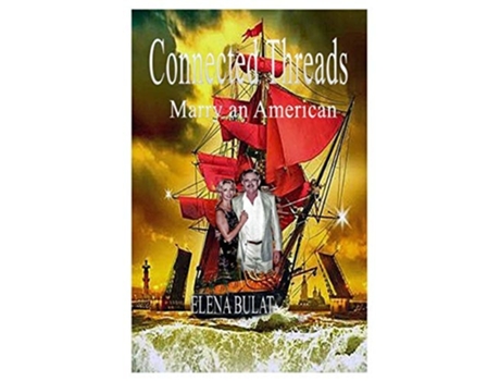 Livro Connected Threads Marry an American de Elena Pankey (Inglês)