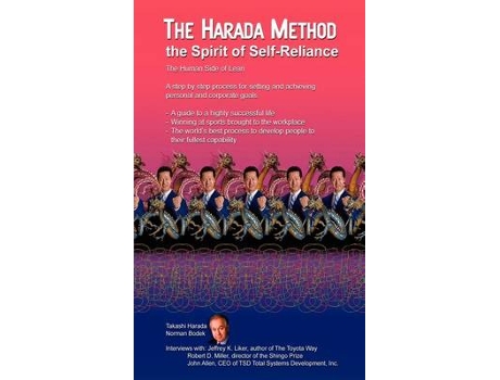 Livro the harada method the spirit of self-reliance de takashi harada,norman bodek (inglês)