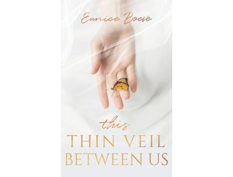 Livro This Thin Veil Between Us de Eunice Boeve (Inglês)