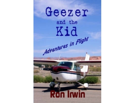Livro Geezer and the Kid Ron Irwin (Inglês)