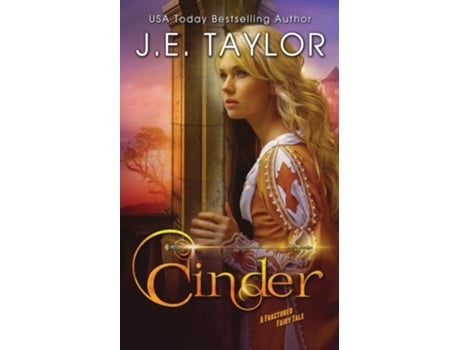 Livro Cinder A Fractured Fairy Tale de JE Taylor (Inglês)