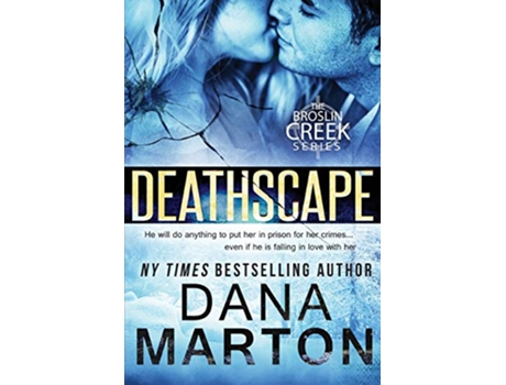 Livro Deathscape Broslin Creek de Dana Marton (Inglês)