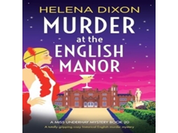 Livro Murder at the English Manor A totally gripping cozy historical English murder mystery de Helena Dixon (Inglês)