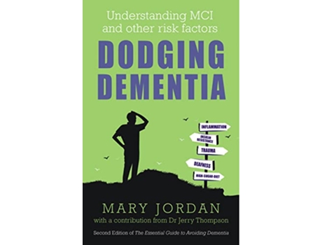 Livro Dodging Dementia de Mary Jordan (Inglês)