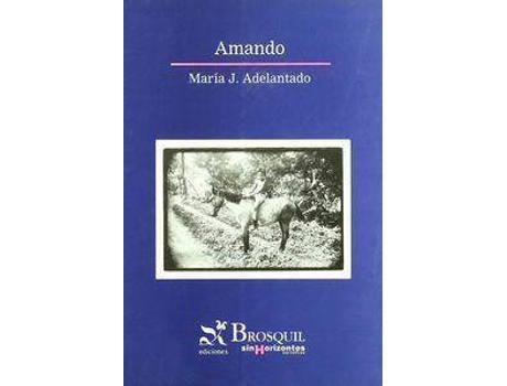 Livro Amando/Loving de Maria J. Adelantado (Espanhol)