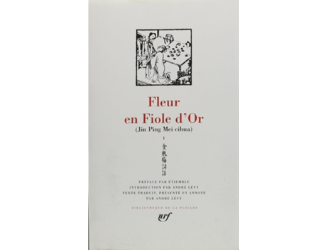 Livro Jin Ping Mei Fleur En Fiole Dor 1 Livres 1 À 5 (Francês - Capa Dura)