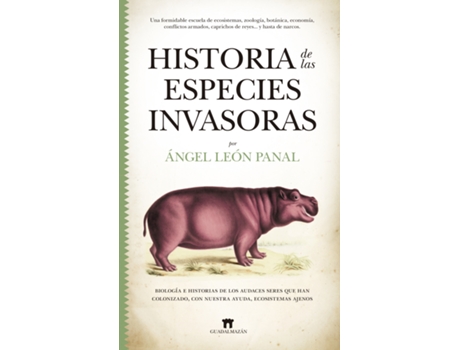 Livro Historia De Las Especies Invasoras de Ángel León Panal (Espanhol)
