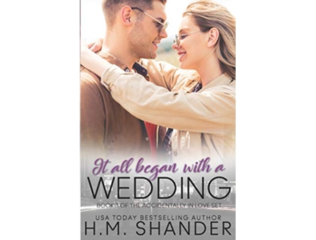 Livro It All Began with a Wedding Accidentally in Love de Hm Shander (Inglês)