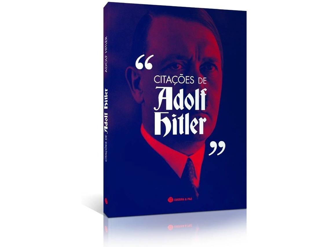 Livro Citações de Adolf Hitler de Adolf Hitler (Português)