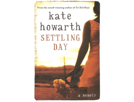 Livro Settling Day A Memoir de Kate Howarth (Inglês)