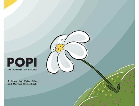 Livro Popi The Journey to Belong de Peter Trio (Inglês)
