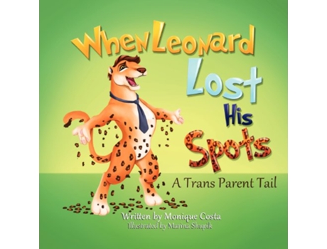 Livro When Leonard Lost His Spots de Monique Costa (Inglês)