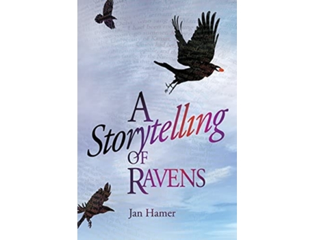 Livro A Storytelling Of Ravens De Jan Hamer (inglês)