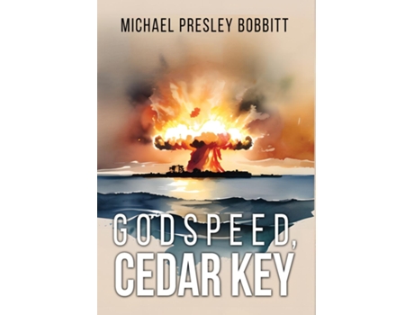 Livro Godspeed, Cedar Key de Michael Presley Bobbitt (Inglês - Capa Dura)