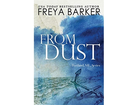 Livro From Dust Portland Me de Freya Barker (Inglês)