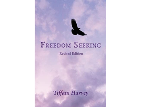 Livro Freedom Seeking A Complementary Workbook to Freedom Seeker de Tiffani Harvey (Inglês)