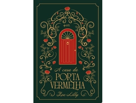 Livro A Casa Da Porta Vermelha De Zoe Lilly (português)