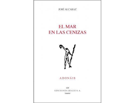 Livro El mar en las cenizas de José Alcaraz Pérez (Espanhol)