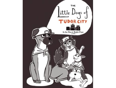 Livro The Little Dogs Of Tudor City De Pope, Ralph Et Al. (inglês)