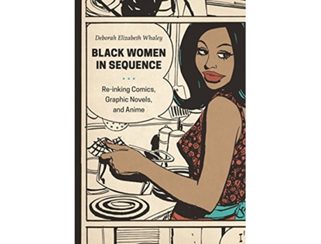 Livro Black Women in Sequence de Deborah Elizabeth Whaley (Inglês - Capa Dura)