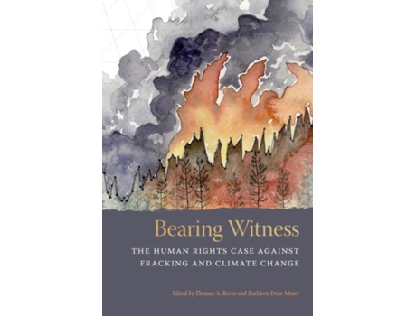Livro bearing witness de edited by thomas a kerns , edited by kathleen dean moore (inglês)