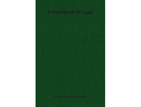Livro A Handbook of Logic de Joseph Gerard Brennan (Inglês)