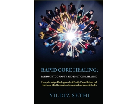 Livro Rapid Core Healing: Pathways to Growth and Emotional Healing Yildiz Sethi (Inglês)