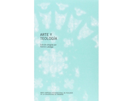 Livro Arte Y Teologia de Fermín Labarga García (Espanhol)