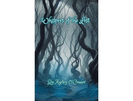 Livro Whispers of the Lost de Marley O'Connor (Inglês)