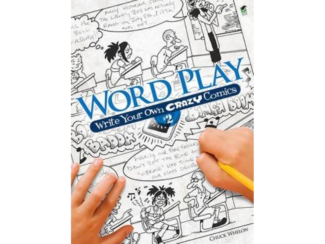 Livro Word Play! Write Your Own Crazy Comics No. 2 de Chuck Whelon (Inglês)