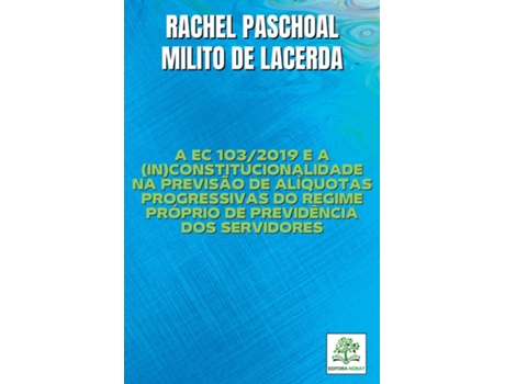 Livro A Ec 103/2019 E A Constitucionalidade Na Previsão De Al De Rachel, Lacerda Et Al. (inglês)