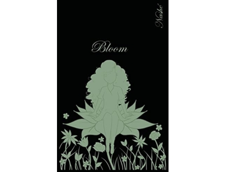 Livro Bloom de Nashé Wilson (Inglês)
