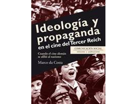 Livro Ideología y propaganda en el cine del Tercer Reich de Da Costa, Marco (Espanhol)