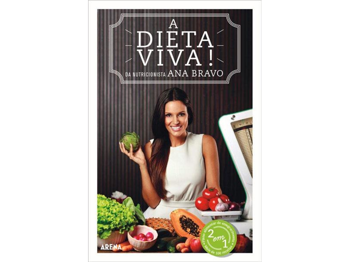 Livro Ana Bravo 'A Dieta Viva'
