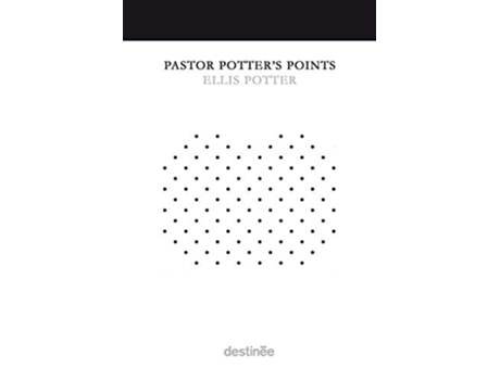 Livro Pastor Potters Points De Ellis Potter (inglês)