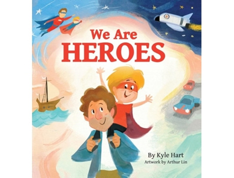 Livro We Are Heroes De Kyle R Hart (inglês - Capa Dura)