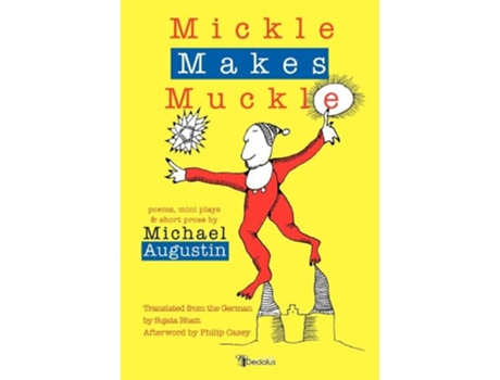 Livro Mickle Makes Muckle de Michael Augustin (Inglês)