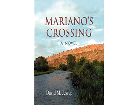 Livro Marianos Crossing a Novel de David M Jessup (Inglês)