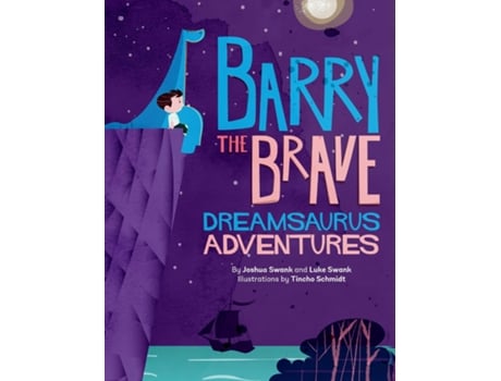 Livro Barry the Brave Dreamsaurus Adventures de Joshua Swank (Inglês)