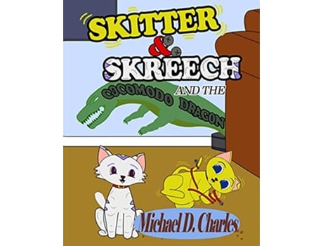 Livro Skitter Skreech and the Cocomodo Dragon de Michael D Charles (Inglês)