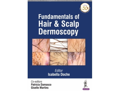 Livro fundamentals of hair and scalp dermoscopy de isabella doche,patricia damasco,giselle martins (inglês)