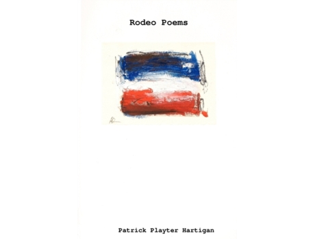 Livro Rodeo Poems Patrick Hartigan (Inglês)